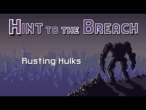 Hint to the Breach 17 - Rusting Hulks - Ranneko's Tuesday Tips