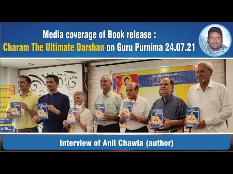Interview of Anil Chawla (author)