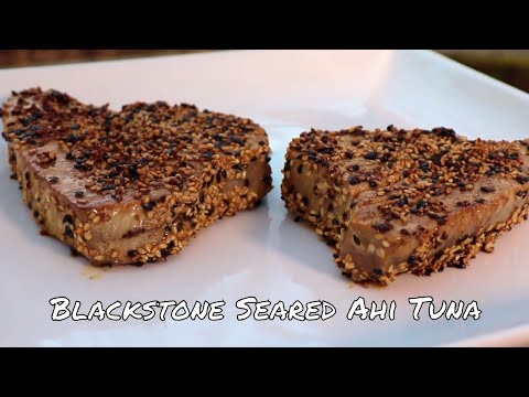 Seared Ahi Tuna Recipe | Blackstone 22 inch Griddle
