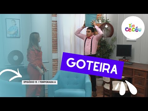 GOTEIRA  | TIA CECÉU