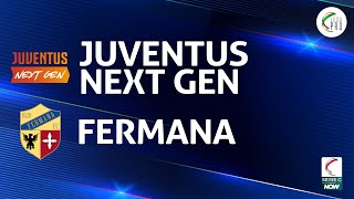 Juventus Next Gen - Fermana 2-1 | Gli Highlights