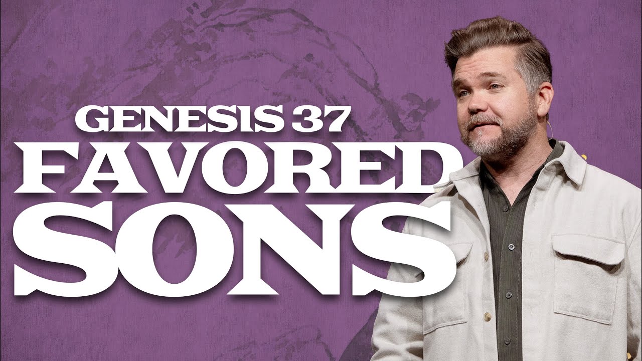 Genesis Part 4: The Fall and Rise of Joseph | Favored Sons | Genesis 37