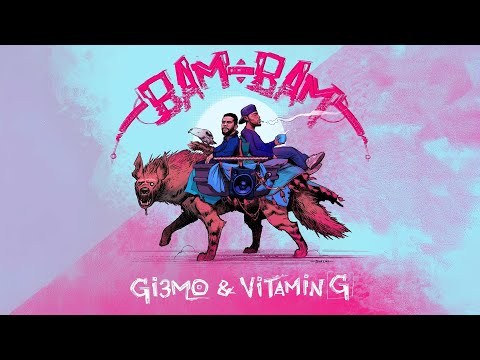 Gi3MO & Vitamin G - BAM BAM