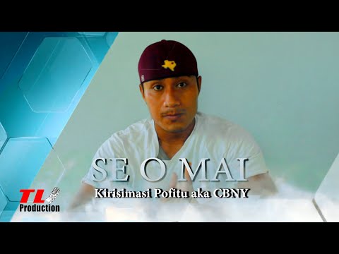 Kirisimasi Pofitu aka CBNY - SE O MAI (Music Video)