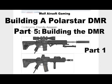Building A Polarstar DMR: Part 5- Building The Rifle Part 1