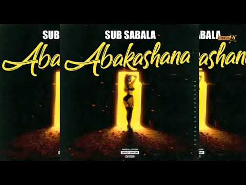 Sub Sabala - Abakashana - Prod By- T flex