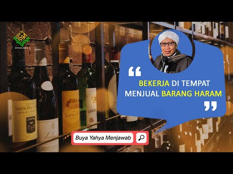Bekerja Di tempat Menjual Barang Haram - Buya Yahya Menjawab