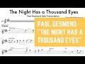 Paul Desmond - "The Night Has a Thousand Eyes" Alto Saxophone Transcription