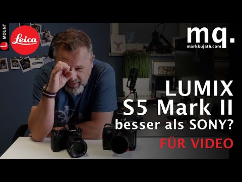 Panasonic LUMIX S5 Mark II for video: Better than Sony?