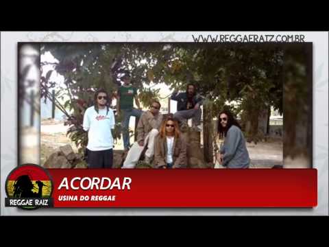 Usina do Reggae - Acordar