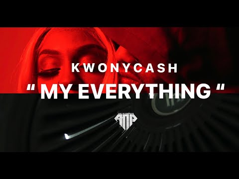 Kwony Cash - My Everything (Official Video)