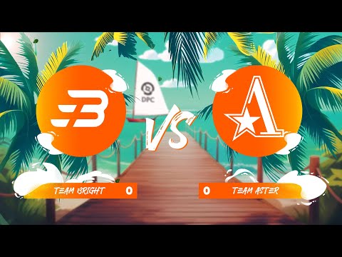 (RU) Team Aster vs Team Bright | map 1 | DPC CN 2023 Tour 3: Division I | by @Lex & @Undershockk