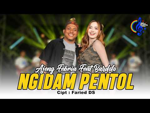 Ajeng Febria Ft Bardolo - Ngidam Pentol (Official Music Video) |  Aku Pengin Pentol Sing Ono Endok’e