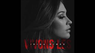 Irina Rimes - Vivons Les