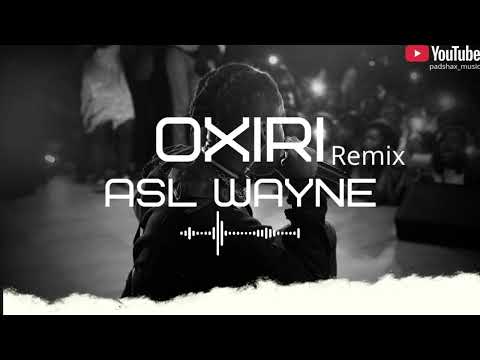 Asl Wayne - Oxiri (DJ_Tab remix)
