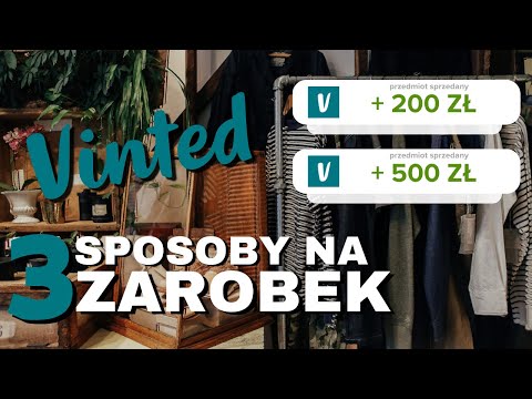 3 Tajne Sposoby na Zarabianie na Vinted w 2025 – Sprawdzone Metody! 💰