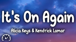 Alicia Keys - It's On Again (Lyrics) ft. Kendrick Lamar