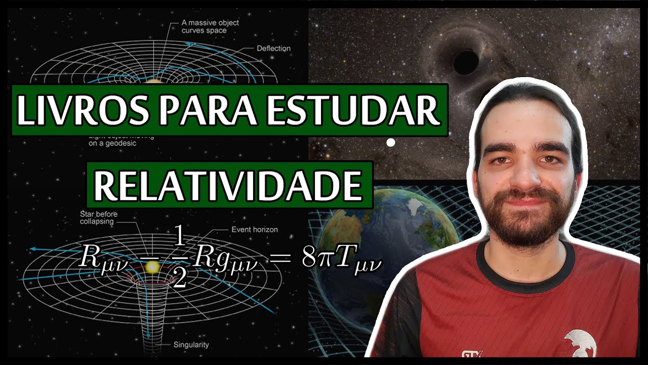 Referências de estudo para RELATIVIDADE ESPECIAL e GERAL (#UaiFísica 59)