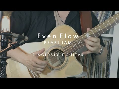Even Flow - Pearl Jam - Fingerstyle Guitar