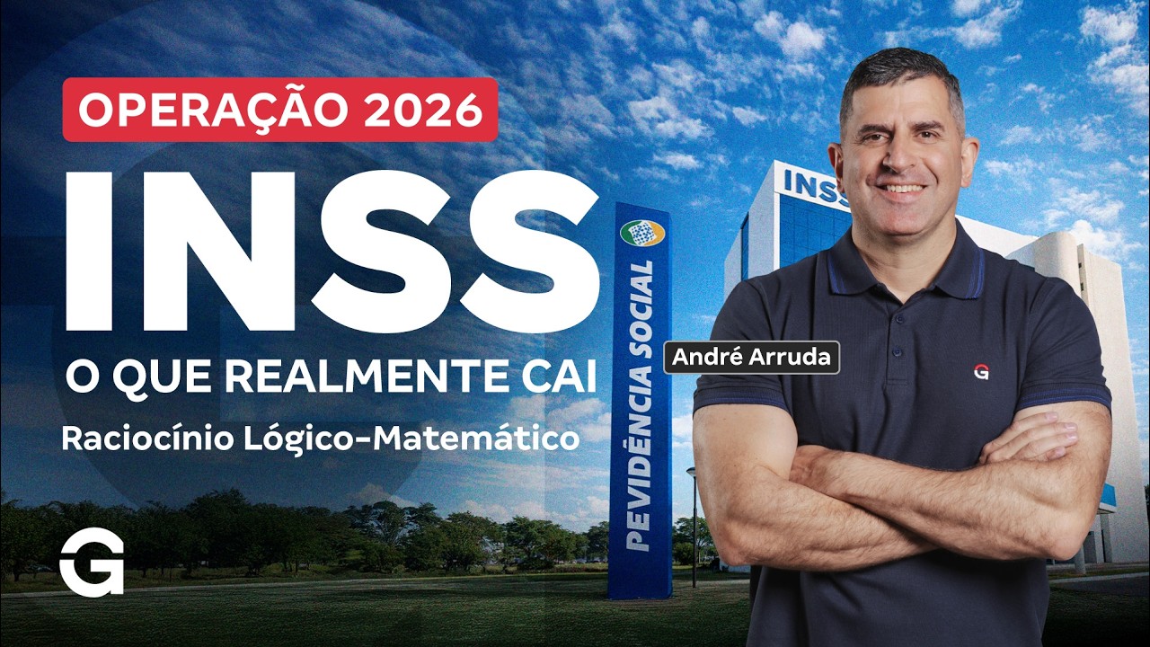 Operação INSS 2026: O que realmente cai em Raciocínio Lógico-Matemático