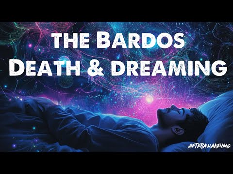 What Really Happens At Death? The Bardo of Dying & Your Last Chance for Enlightenment