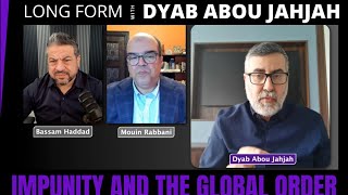 Impunity and the Global Order, with Dyab Abou Jahjah