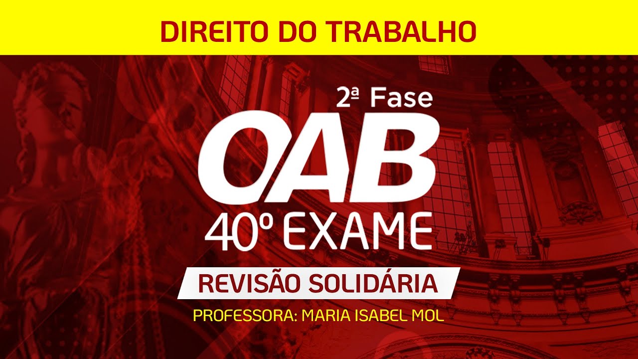 Revisão solidária - Direito do Trabalho OAB 40° Exame 2 ª etapa!