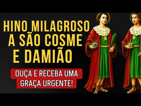 ✨ HINO MILAGROSO A SÃO COSME E DAMIÃO | Cante com Fé e Receba Proteção, Saúde e Bênçãos Hoje! 🙏🎶