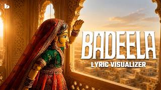 Badeela (Lyrical)