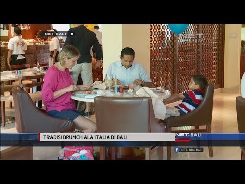 NET. BALI - TRADISI BRUNCH ALA ITALIA DI BALI