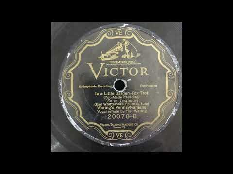 Fred Waring's Pennsylvanians: In A Little Garden (You Made Paradise) (Victor 20078)