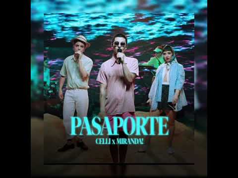CELLI, Miranda! - Pasaporte