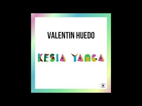 Valentin Huedo - Kesia Yanga