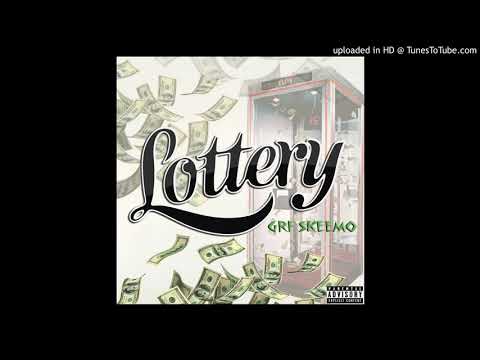 GRF Skeemo- Lottery