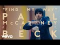 Paul McCartney, Beck - Find My Way (Official Video)