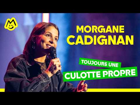 Morgane Cadignan – Toujours une culotte propre