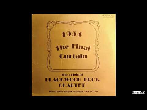 1954: The Final Curtain LP [Mono] - The Blackwood Brothers Quartet (1984) [Full Album]