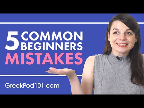 Avoid the 5 Common Mistakes made by All Greek Beginners