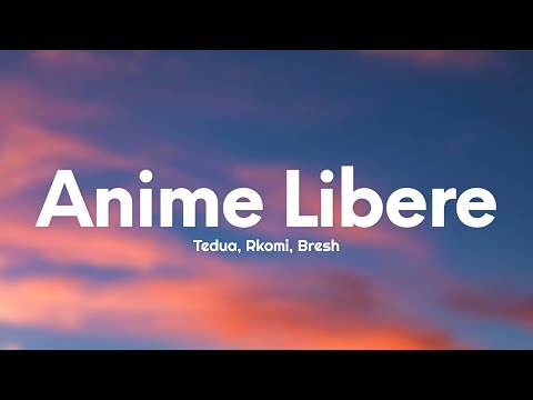 Tedua - Anime Libere (Testo/Lyrics) ft. Rkomi, Bresh