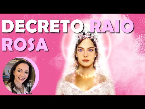 DECREE AND QUANTUM COMMANDS OF THE 3RD PINK RAY, UNCONDITIONAL LOVE AND CREATIVE INTELLIGENCE, 528HZ