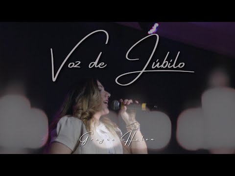 Voz De Júbilo - Greyce Helen