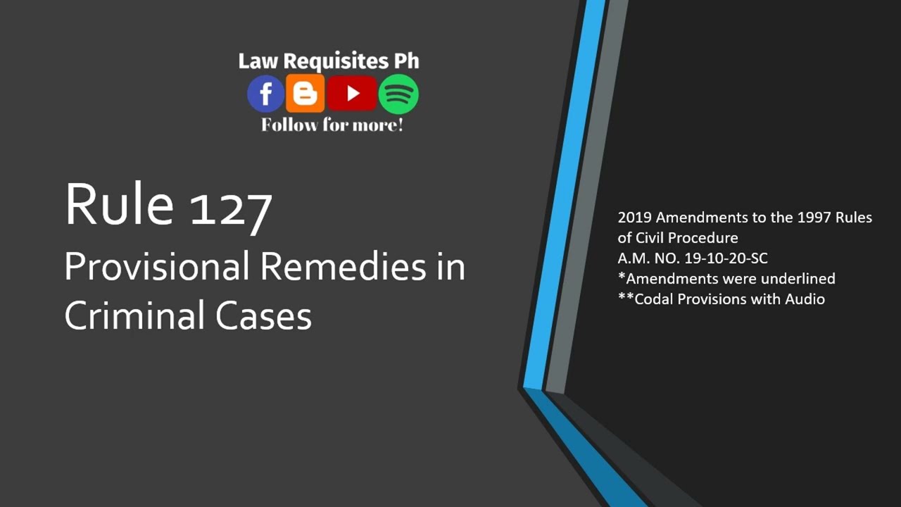 Rule 127 of the 2019 Revised Civil Procedure, Rules of Court,(A.M. NO. 19-10-20-SC) |Codal and Audio