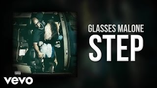 Glasses Malone - Step (Audio)