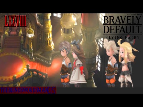 Bravely Default Episode 78 - Cutscene Skippage!