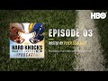 Hard Knocks: Los Angeles Podcast | “No Excuses” (with Kevin Demoff & Daniel Jeremiah) | Ep3 | HBO