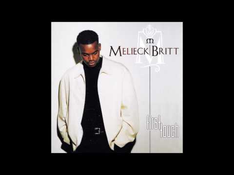 Melieck Britt - I'm The Only Player