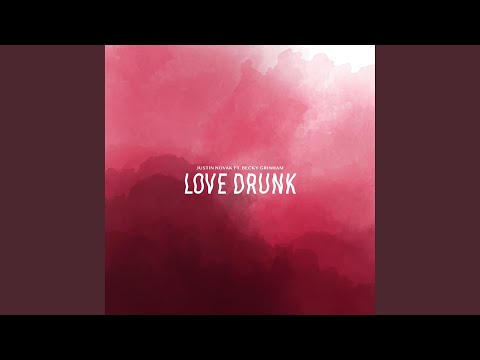 Love Drunk (feat. Becky Grinham)