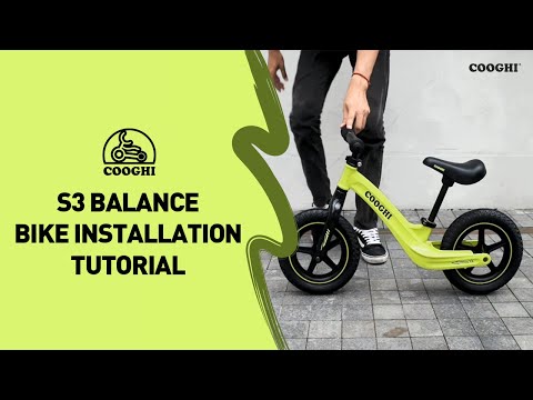 COOGHI balance bike（S3） & installation tutorial.