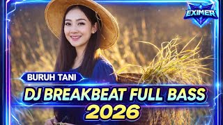 Download lagu DJ BURUH TANI | BREAKBEAT FULL BASS TERBARU 2026 mp3 Download lagu DJ BURUH TANI | BREAKBEAT FULL BASS TERBARU 2026 mp3