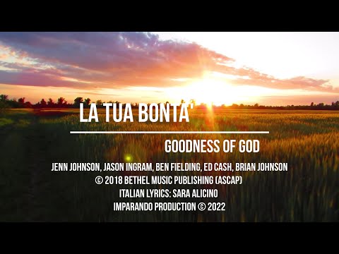 GOODNESS OF GOD || Jenn Johnson - Bethel Music || Italian Cover || La Tua Bontà